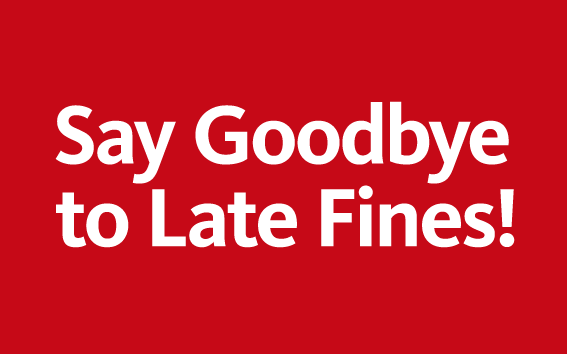 Say Goodbye to Late Fines!