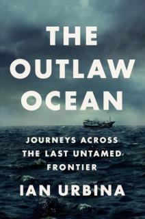 The Outlaw Ocean The Outlaw Ocean