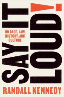 Say It Loud! : On Race, Law, History, and Culture Say It Loud